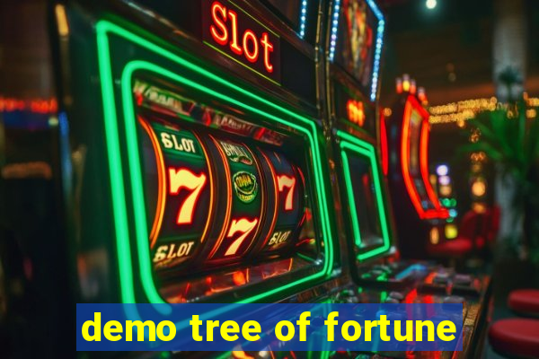 demo tree of fortune